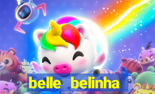 belle belinha videos vazados